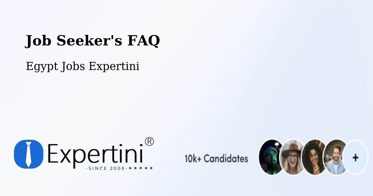 Job Seeker FAQ – Banī Suwayf - Egypt Jobs Expertini