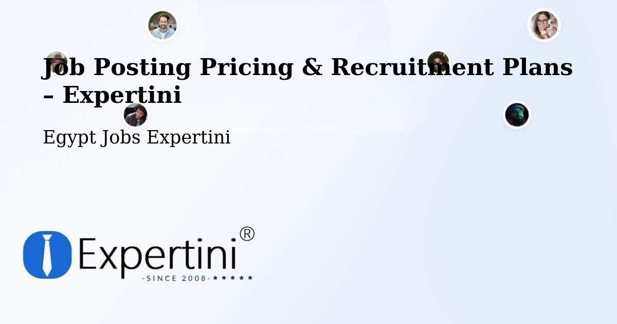 Job Posting Pricing & Recruitment Plans – Banī Suwayf - Banī Suwayf, Egypt Jobs Expertini